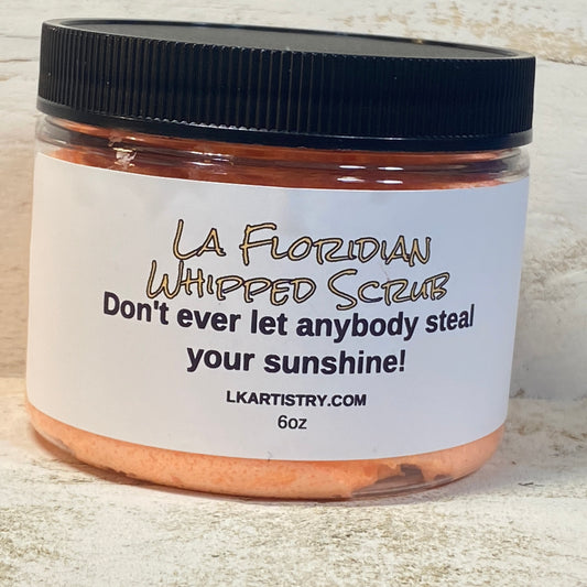 La Floridian Whipped Scrub - Don't ever let anybody steal your sunshine.